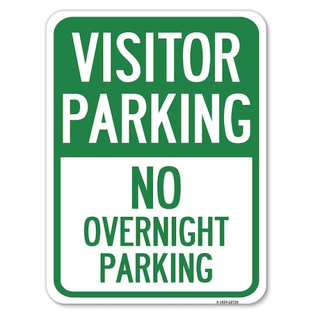 Signmission Visitor Parking Visitor Parking No Overnight Parking Rust Proof Parking, A-1824-22726 A-1824-22726